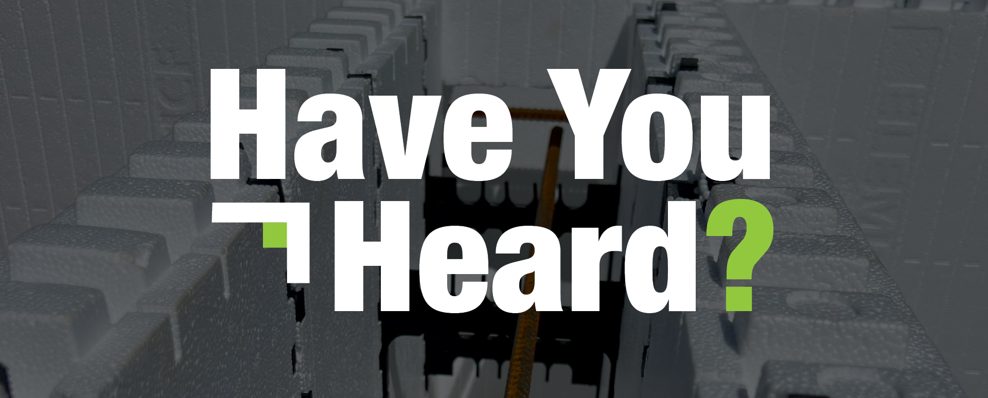 Have You Heard?